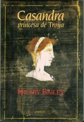 Papel CASANDRA PRINCESA DE TROYA (NOVELA HISTORICA)