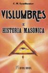 Papel VISLUMBRES DE HISTORIA MASONICA