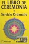Papel LIBRO DE CEREMONIA Y SERVICIO ORDENADO LA TRANSFORMACION A TRAVES DE LA INVOCACION
