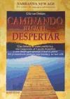 Papel CAMINANDO HACIA EL DESPERTAR (NEW AGE)
