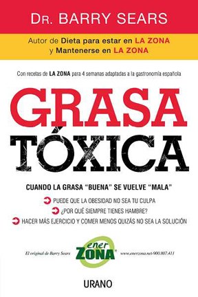 Papel GRASA TOXICA CUANDO LA GRASA BUENA SE VUELVE MALA (COLECCION NUTRICION Y DIETETICA)