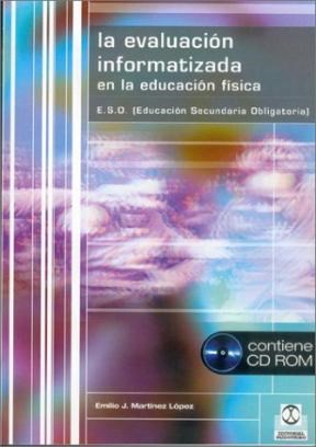 Papel EVALUACION INFORMATIZADA EN LA EDUCACION FISICA ESO [C/ CD] (EDUCACION SECUNDARIA OBLIGATORIA)