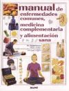 Papel MANUAL DE ENFERMEDADES COMUNES MEDICINA COMPLEMENTARIA Y ALIMENTACION SANA (CARTONE)