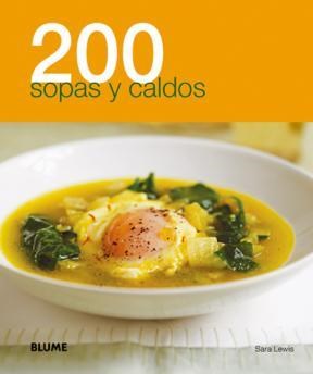 Papel 200 SOPAS Y CALDOS (COLECCION 200 RECETAS)