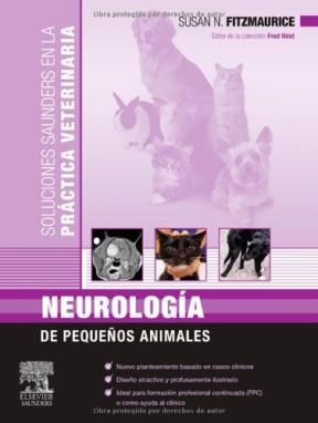 Papel NEUROLOGIA DE PEQUEÑOS ANIMALES SOLUCIONES SAUNDERS EN  LA PRACTICA VETERINARIA (RUSTICO)