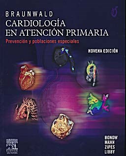 Papel BRAUNWALD CARDIOLOGIA EN ATENCION PRIMARIA PREVENCION Y POBLACIONES ESPECIALES (9 EDICION)