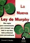 Papel NUEVA LEY DE MURPHY DIEZ REGLAS POCO CONVENCIONALES PARA CONSEGUIR QUE TODO LE VAYA BIEN TANTO...