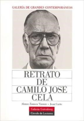 Papel RETRATO DE CAMILO JOSE CELA [GALERIA DE GRANDES CONTEMPORANEOS] (CIRCULO DE LECTORES)