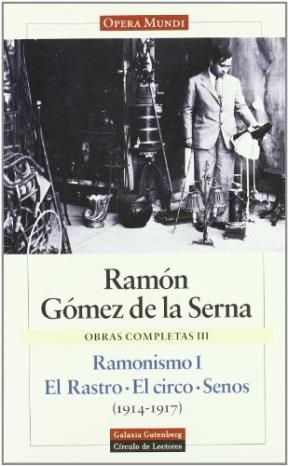 Papel OBRAS COMPLETAS III [RAMONISMO I / EL RASTRO / EL CIRCO /  SENOS] (1914-1917) (CARTONE)
