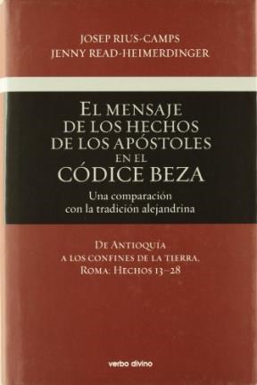 Papel MENSAJE DE LOS HECHOS DE LOS APOSTOLES EN EL CODICE BEZ  A (TOMO 2) DE ANTIOQUIA A LOS CONFI