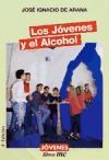 Papel JOVENES Y EL ALCOHOL (COLECCION LIBROS MC FAMILIA)