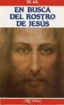 Papel EN BUSCA DEL ROSTRO DE JESUS (ARCADUZ)