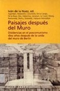 Papel PAISAJES DESPUES DEL MURO DESIDENCIAS EN EL POSCOMUNISMO DIEZ AÑOS DESPUES DE LA CAIDA DEL MURO...