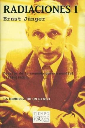 Papel RADIACIONES I DIARIOS DE LA SEGUNDA GUERRA MUNDIAL 1939-1943 LA MEMORIA DE UN SIGLO