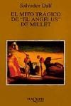 Papel MITO TRAGICO DE EL ANGELUS DE MILLET (COLECCION MARGINALES)