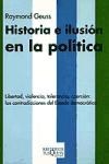 Papel HISTORIA E ILUSION EN LA POLITICA (COLECCION KRITERIOS)