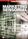 Papel MARKETING SENSORIAL COMUNICAR CON LOS SENTIDOS EN EL PUNTO DE VENTA (RUSTICO)