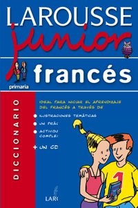 Papel DICCIONARIO LAROUSSE JUNIOR FRANCES (DICCIONARIO + CD) (CARTONE)