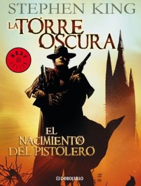 Papel TORRE OSCURA EL NACIMIENTO DEL PISTOLERO (TORRE OSCURA 1)