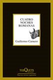 Papel CUATRO NOCHES ROMANAS (SERIE NUEVOS TEXTOS SAGRADOS) (COLECCION MARGINALES)