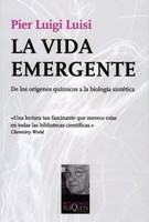 Papel VIDA EMERGENTE DE LOS ORIGENES QUIMICOS A LA BIOLOGIA SINTETICA (SERIE METATEMAS)