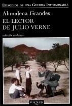 Papel LECTOR DE JULIO VERNE (EPISODIOS DE UNA GUERRA INTERMINABLE 2) (COLECCION ANDANZAS)