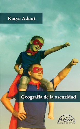Papel GEOGRAFIA DE LA OSCURIDAD (COLECCION VOCES / LITERATURA 312)