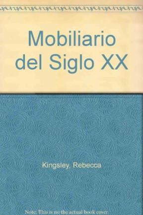 Papel MOBILIARIO DEL SIGLO XX (COLECCION ESTILOS DEL ARTE) (CARTONE)