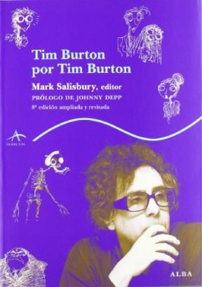 Papel TIM BURTON POR TIM BURTON [8 EDICION AMPLIADA Y REVISADA] (COLECCION TRAYECTOS)