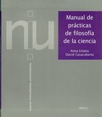 Papel MANUAL DE PRACTICAS DE FILOSOFIA DE LA CIENCIA (COLECCION NUEVOS INSTRUMENTOS UNIVERSITARIOS)