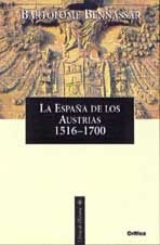 Papel ESPAÑA DE LOS AUSTRIAS [1516-1700] (COLECCION LIBROS DE HISTORIA)