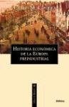 Papel HISTORIA ECONOMICA DE LA EUROPA PREINDUSTRIAL (COLECCION LIBROS DE HISTORIA)