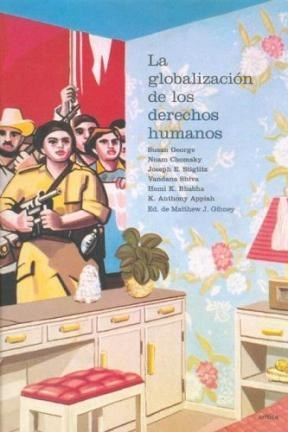 Papel GLOBALIZACION DE LOS DERECHOS HUMANOS (COLECCION LETRAS DE CRITICA)