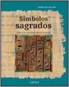 Papel SIMBOLOS SAGRADOS COMO LEER LOS JEROGLIFICOS EGIPCIOS (COLECCION EGIPTO) (CARTONE)
