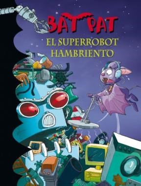 Papel SUPERROBOT HAMBRIENTO (BAT PAT 16) (RUSTICA)