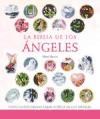 Papel BIBLIA DE LOS ANGELES TODO LO QUE DESEAS SABER ACERCA DE LOS ANGELES (COL. CUERPO MENTE)