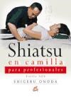 Papel SHIATSU EN CAMILLA PARA PROFESIONALES (CON DVD)
