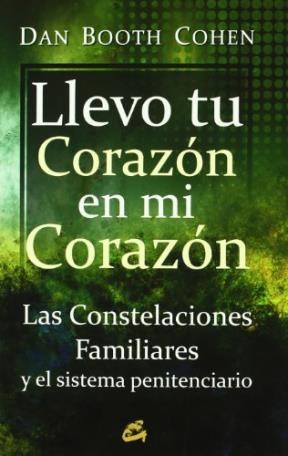Papel LLEVO TU CORAZON EN MI CORAZON LAS CONSTELACIONES FAMIL  IARES Y EL SISTEMA PENITENCIARIO