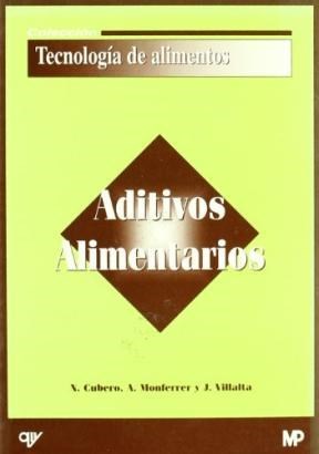 Papel ADITIVOS ALIMENTARIOS (COLECCION TECNOLOGIA DE ALIMENTOS) (RUSTICA)