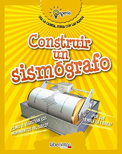 Papel CONSTRUIR UN SISMOGRAFO (COLECCION EXPERIA)