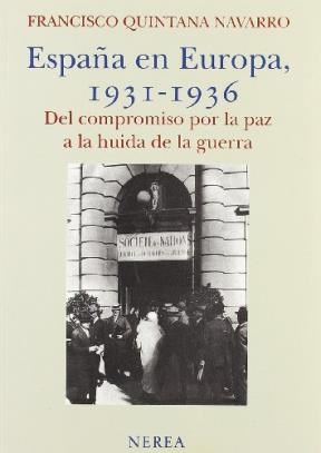 Papel ESPAÑA EN EUROPA 1931-1936 DEL COMPROMISO POR LA PAZ A