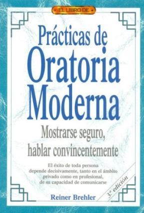 Papel PRACTICAS DE ORATORIA MODERNA MOSTRARSE SEGURO HABLAR C