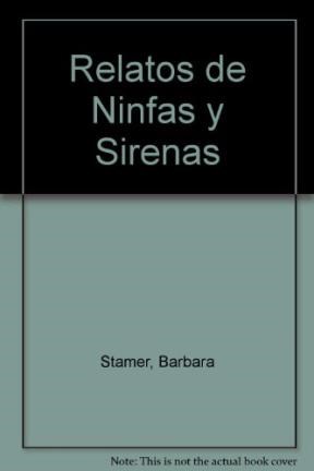 Papel RELATOS DE NINFAS Y SIRENAS (COLECCION CUENTOS DEL MUNDO)
