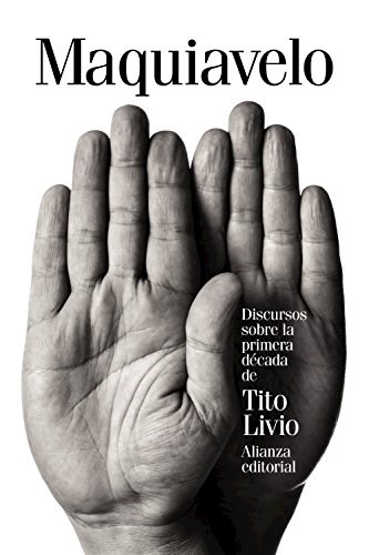 Papel DISCURSOS SOBRE LA PRIMERA DECADA DE TITO LIVIO (COLECCION CIENCIAS SOCIALES 65) (BOLSILLO)