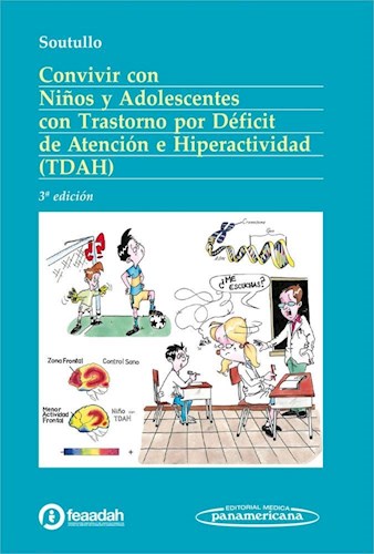 Papel CONVIVIR CON NIÑOS Y ADOLESCENTES CON TRASTORNO POR DEFICIT DE ATENCION E HIPERACTIVIDAD (TDAH)