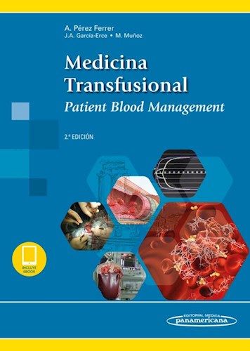 Papel MEDICINA TRANSFUSIONAL PATIENT BLOOD MANAGEMENT (PBM) (INCLUYE VERSION DIGITAL) (2 ED)