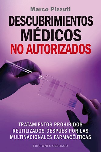 Papel DESCUBRIMIENTOS MEDICOS NO AUTORIZADOS (COLECCION SALUD Y VIDA NATURAL)