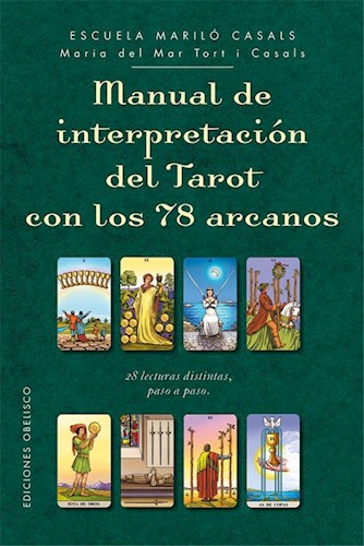 Papel MANUAL DE INTERPRETACION DEL TAROT CON LOS 78 ARCANOS 28 LECTURAS DISTINTAS INTERPRETADAS PASO A PAS