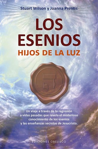 Papel ESENIOS HIJOS DE LA LUZ (COLECCION ESPIRITUALIDAD Y VIDA INTERIOR)