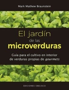 Papel JARDIN DE LAS MICROVERDURAS GUIA DE CULTIVO EN INTERIOR DE VERDURAS PROPIAS DE GOURMETS